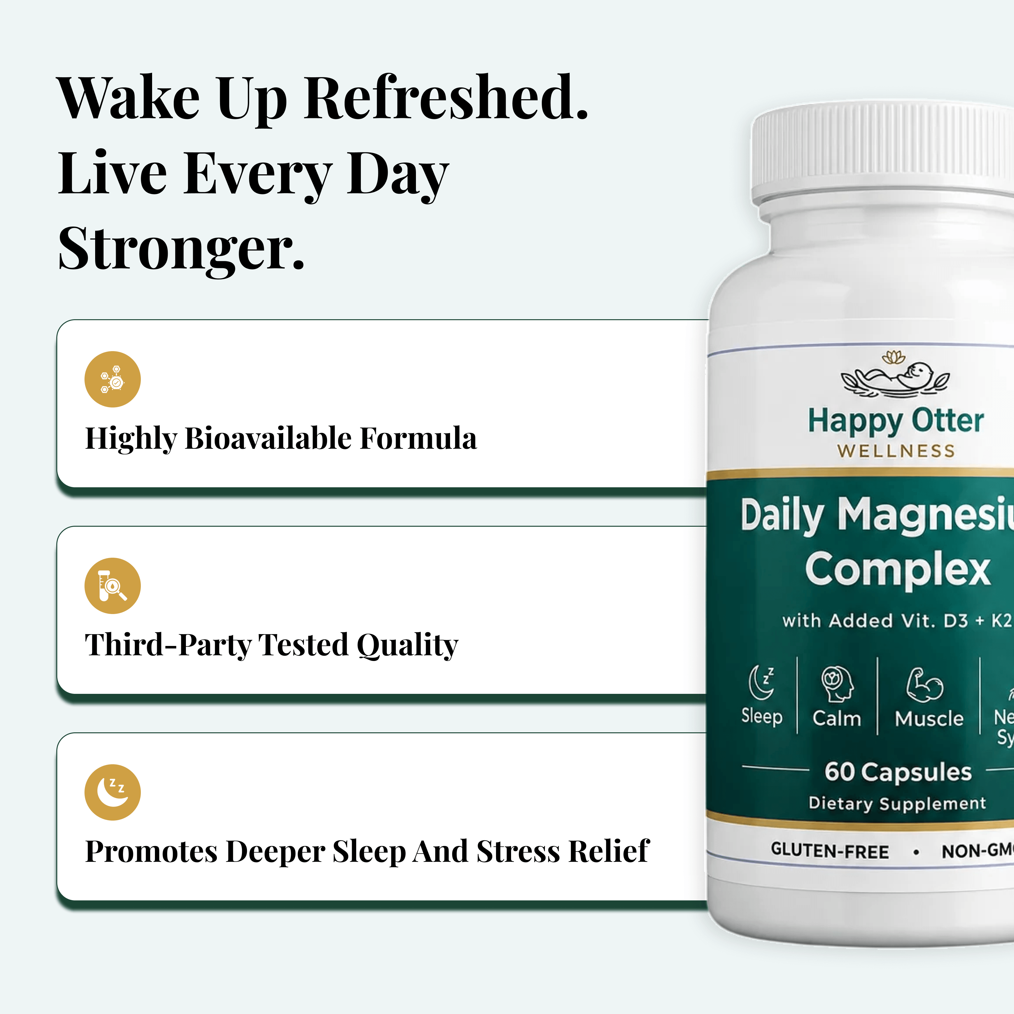 A bottle of Happy Otter Wellness Daily Magnesium Complex dietary supplement shown on the right, next to marketing text on the left. The text reads 'Wake Up Refreshed.